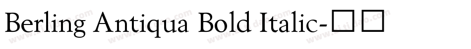 Berling Antiqua Bold Italic字体转换